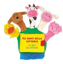 Libri Amici Della Fattoria. Un