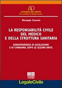 Responsabilità civile del - la,