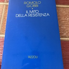 Romolo gobbi il mito della resistenza