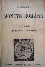 Monete Romane di Francesco Gnecchi Ulrico Hoepli editore Milano 1907