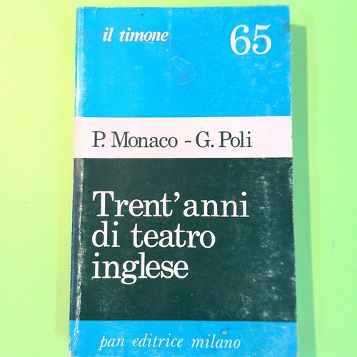 Trent anni teatro inglese - teatro,