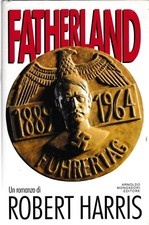 ? Robert Harris - Fatherland - Omnibus 1^ edizione Copertina rigida
