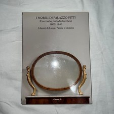 I mobili di palazzo Pitti. Il
