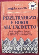Pizzi tramezzi e bordi all'uncinetto Angela Zanetti Le Margherite di Gioia 1979