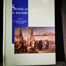 Libro Storia Economica E Sociale Di Trieste Vol. I