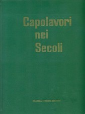 CAPOLAVORI NEI SECOLI
