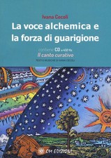 Ivana Cecoli La voce alchemica