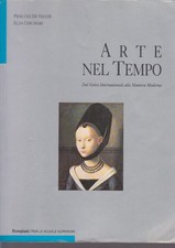 ARTE NEL TEMPO De Vecchi Cerchiari storia dell'arte vol.2 tomo 1 gotico-moderna