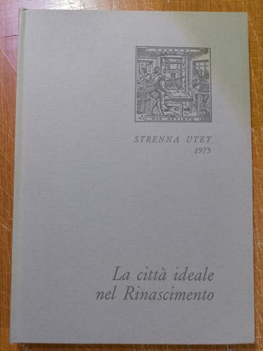 Città ideale del - la,