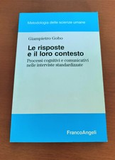 LE RISPOSTE E IL LORO CONTESTO - Giampietro Gobo, FrancoAngeli 2002