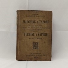 Libro MACCHINE a VAPORE ing. Haeder TURBINE a VAPORE Ing. Webber - Hoepli