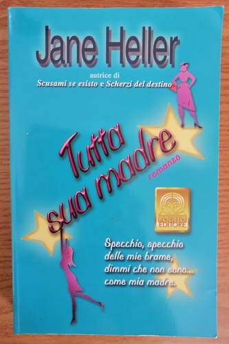 Tutta sua madre - , jane