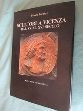 SCULTORI A VICENZA DAL XV AL