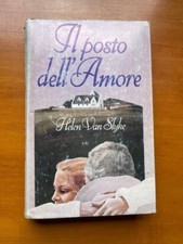 IL POSTO DELL' AMORE HELEN VAN SLYKE Mondadori romanzo libro book cop rigida