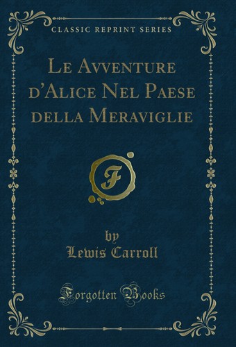 Avventure alice nel paese - d'alice,