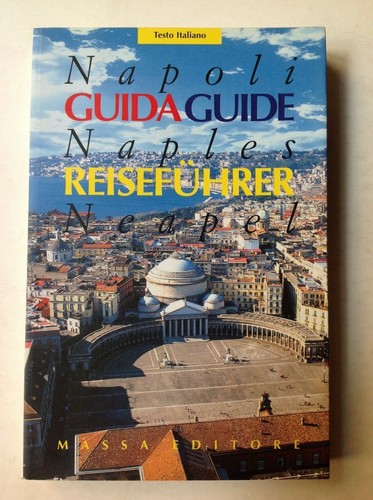 Napoli guida massa editore - napoli,