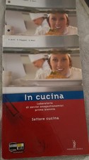 In cucina laboratorio di servizi enogastronomici 2 volum1