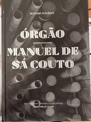 órgáo manuel sá couto - Órgáo, de