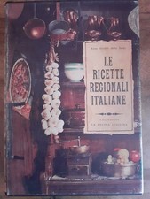 ANNA GOSETTI DELLA SALDA - LE RICETTE REGIONALI ITALIANE - PRIMA EDIZIONE 1967