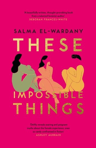 These impossible things - these, an