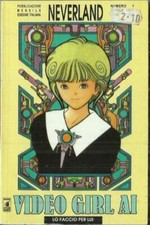 VIDEO GIRL AI n° 1 2 4 5 6 7 11 13 14 15 16 17 20 Star Comics A SCELTA