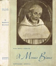 Il Monaco Bianco. S.Bernardo