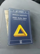 "GODEL, ESCHER, BACH Un'eterna ghirlanda brillante" Hofstadter, Adelphi 1994