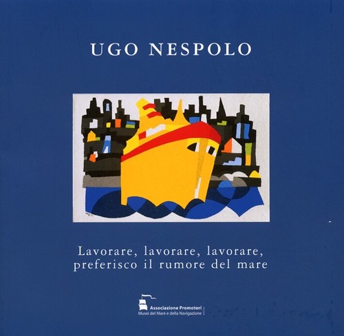 Ugo nespolo lavorare - ugo,