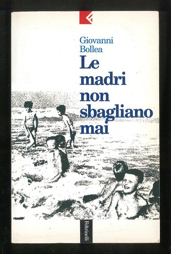 Madri non sbagliano mai - madri,