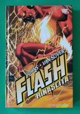 Flash Rinascita "Johns/Van Scriver" Volume DC Planeta DeAgostini