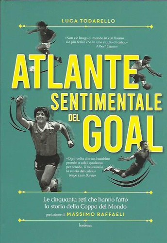 Atlante sentimentale del - , goal