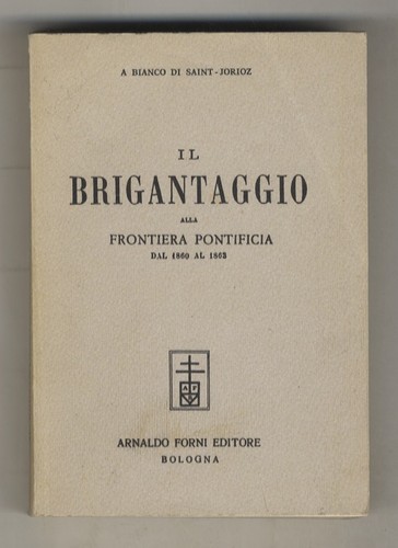 Brigantaggio alla frontiera - il,