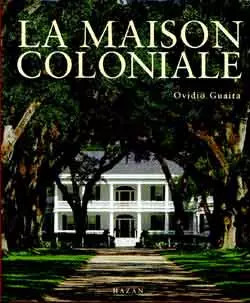 Maison coloniale ovidio - la,
