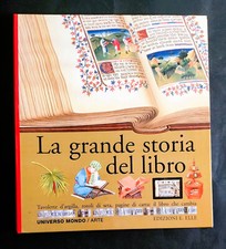 LA GRANDE STORIA DEL LIBRO -
