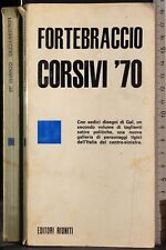 FORTEBRACCIO. CORSIVI '70. MARIO MELLONI. EDITORI RIUNITIU.