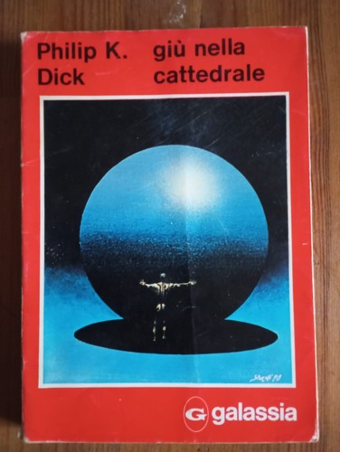 Philip dick giù nella - giù,