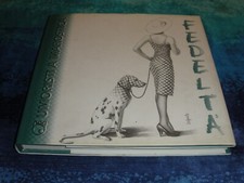 UMORISTI A MAROSTICA, FEDELTA'