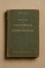 Manuale Ostetricia Nizza Minerva Medica SCUOLA OSTETRICHE Venezia RARO