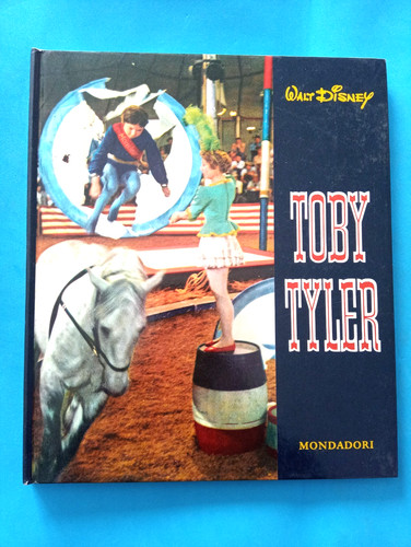 Toby tyler walt disney - toby,