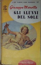 Giuseppe marotta B0323 GLI ALUNNI DEL SOLE Bompiani