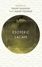 			Esoteric Lacan (Reframing