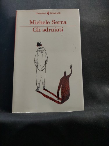 Gli sdraiati michele - gli,