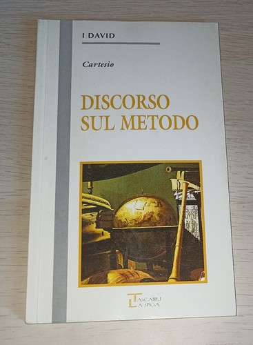 Discorso sul metodo cartesio - discorso,