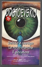 F. DOSTOEVSKIJ - Delitto e castigo Le notti bianche Il giocatore - NEWTON 1997