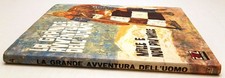 Le grandi avventure dell'uomo