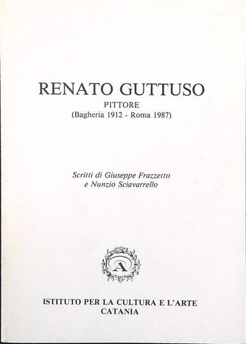 Renato guttuso pittore - renato,