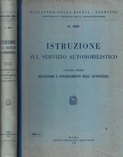Istruzione sul servizio automobilistico Vol. I. Descrizione e funzionamento degl