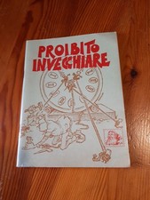 Proibito Invecchiare Supplemento Al Quindicinale .^Frate Indovino " Del 30...