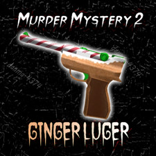 Murder Mystery 2 Ginger Luger