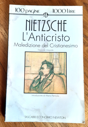 Nietzsche anticristo ed - -, l'anticristo